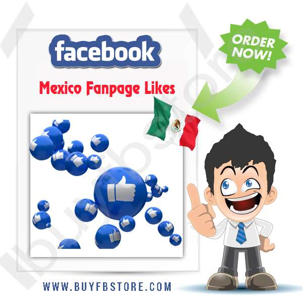Buy Mexico Facebook Fanpage Likes
